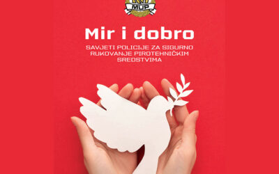 Mir i dobro – savjeti policije za sigurno rukovanje pirotehničkim sredstvima